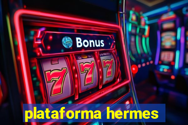 plataforma hermes